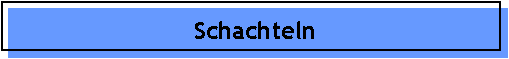 Schachteln